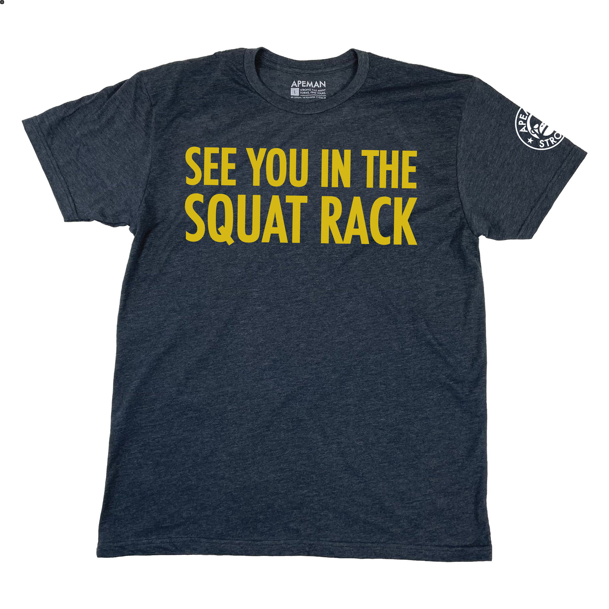 SQUAT RACK TEE - Apeman Strong Apeman Strong